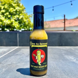 That's What Shishito Said - Down To Ferment  hot sauce san diego's finest